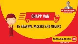 CHAPP Van | Carrier Logistics | Agarwal Packers and Movers | Bade Bhaiya | DRS Group