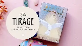 Tirage amour intemporel, sp&eacute;cial c&eacute;libataire