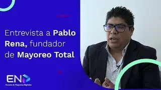 E commerce M&eacute;xico: Entrevista con Pablo Rena, CEO de Mayoreo Total