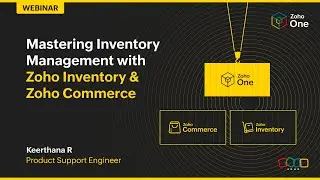Освоение управления запасами с помощью Zoho Inventory и Zoho Commerce.