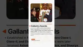 Gallantry Awards l Studies & Current Affairs for IAS Exam | Vajiram & Ravi