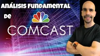 📊An&aacute;lisis Fundamental de Comcast $CMCSA💥