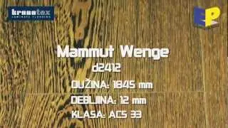 KOLEKCIJA MAMMUT - PRVI DIO - LAMINAT KRONOTEX - HRAST CAPITAL (LIGHT,MEDIUM,NATUR),WENGE