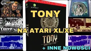 Borsuk Retro Gry TV: ATARI XL/XE - TONY MONTEZUMA'S GOLD (2024) + inne NOWOŚĆI!