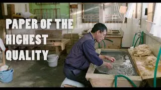 Making Mino Washi, Some of the BEST Paper in the World