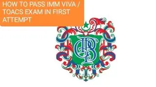How to pass IMM VIVA/TOACS exam in first attempt