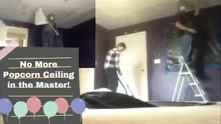 No More Popcorn Ceiling in the Master!