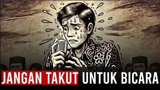 Kalau Kamu Takut Bicara, Video Ini Buat Kamu