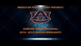 Auburn Tigers Football Regular Season 2018 Highlights
