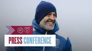 West Ham&rsquo;s Survival & FA Cup | Nuno Esp&iacute;rito Santo's Press Conference | Burton Albion v West Ham