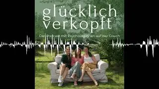 # 133 - SELBSTWERT ALS SINGLE (1) - Was hinter Selbstwertzweifeln als Single stecken kann