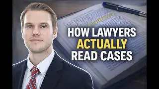 How Lawyers ACTUALLY Read Cases | YOU CAN TOO
