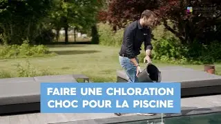 COMMENT FAIRE UNE CHLORATION CHOC POUR LA PISCINE ?