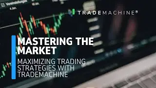 Mastering the Market: Maximizing Trading Strategies with TradeMachine