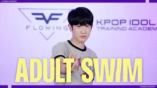[무드 플로워] KAI &ndash; 'Adult Swim' 댄스 커버 | 플로잉 아카데미