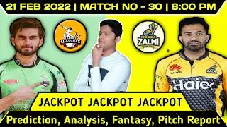 PSL 2022 ! Match No.  30 Prediction ! Peshawar Zalmi vs Lahore Qalanders ! Today Match Prediction