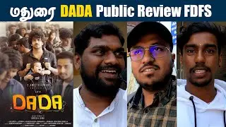 DaDa Tamil Movie Madurai Public Theatre Review FDFS