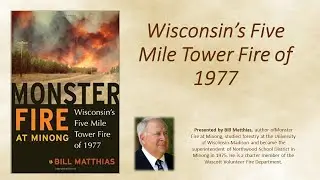 Wisconsin&rsquo;s Five Mile Tower Fire of 1977