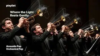 🎧Acoustic Pop/  Orchestral Pop🎧〈Where the Light Rests Gently〉🎵Soft cinematic,strings, slow tempo🎵