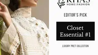 Khas Luxury Pret Top Picks This Week www.khasstores.com