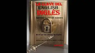 LA LLAVE DEL INGLES. LECCION # 30   Entediendo la diferencia entre el GERUNDIO y el INFINITIVO
