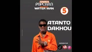 DIMEDI POPCAAN ATANTO DAKHOU 2025 By_RB_Prod 🇬🇳