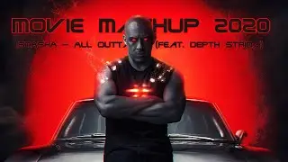 Movies 2020 Trailer Mashup MMV [ ISTASHA - All Outta Oil (feat. Depth Strida) ]