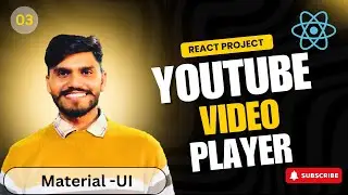 YouTube Video Player with Material UI | React Project Tutorial (Part 3)