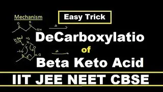 (Easy Trick)Decarboxylation of beta keto acid | Carboxylic acids and derivatives Organic Chem.