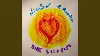 Silk Slippers (feat. Regina)