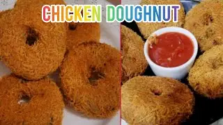  Chicken Doughnut Recipe। Ramzan Special chicken doughnut recipe। Recipe by Tanjina 