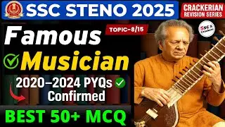 Famous Musicians / Exponents Top 50 MCQs | SSC STENO 2025 | STATIC GK | FINAL BOOSTER SERIES