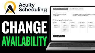 How to Change Availability on Acuity Scheduling 2025 (BEST WAY!!!)