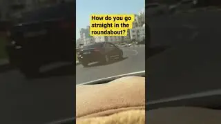 How do you go straight in the roundabout? #driving #roundabout #sharjah #howtodrive #learndriving