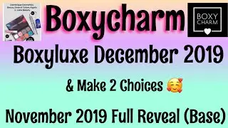 Boxycharm November 2019 Full Reveal | Boxyluxe December 2019  | 2 Choices Boxyluxe Opens 10/29/19