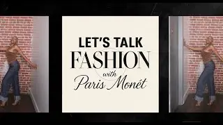 Let's Talk Fashion Episode 1 | Ft. Tia Couture