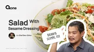 Salad Sesame Dressing ala Chef Don Chino | Oxone Recipe