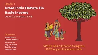 The Great India debate on Basic Income | Chaired by Sarath Davala | BIEN | 19th Congress
