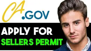 HOW TO APPLY FOR CALIFORNIA SELLER'S PERMIT 2023! (FULL GUIDE)
