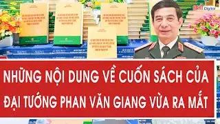 Contents of General Phan Văn Giang's recently released book.