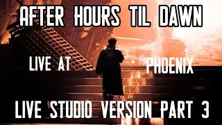 The Weeknd - After Hours Til Dawn Live At Phoenix Live Studio Version Part 3