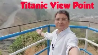 Titanic View Point | Gorubathan | Kalimpong | West Bengal