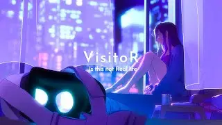 Project VisitoR - 「VisitoR」 (VRChat Music Video)