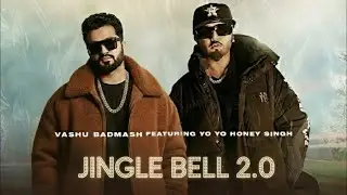 Jingle Bell 2.0 &ndash; Desi Hip Hop Party Anthem | Vashu x Honey Singh Vibes | New Rap Song 2026