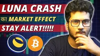 LUNA  effect on Market - Will it recover | Terra Luna BTC Analysis in hindi | Bitcoin
