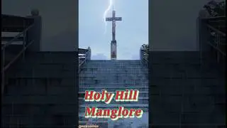 Holy hill Manglore #malayalamsongs #trending #holyhill #divine #kreupasanamlive #shorts #viralvideo