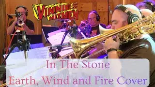 In The Stone - Earth Wind and Fire Cover featuring Roy Agee - Arranged by Casey Brefka.
