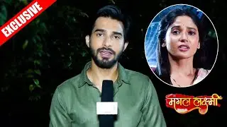 Exclusive Interview With Shubham Dipta Aka Kartik Talks About Emotion Emotional Scene With Lakshmi