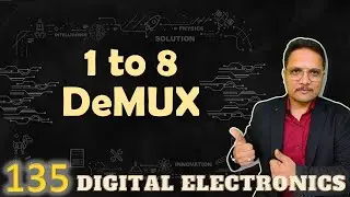 1 to 8 Demultiplexer Explained: Working, Truth Table, Boolean Expression, Circuit and Designing