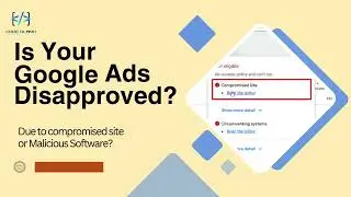 Google Ads Disapproved?  Fix Google Ad Compromised Site and Malicious Software